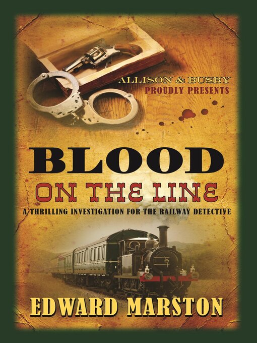 Title details for Blood on the Line by Edward Marston - Available